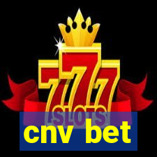 cnv bet